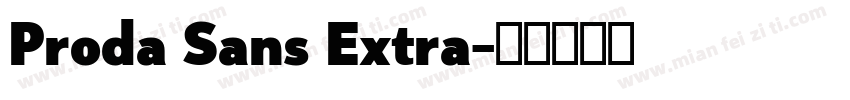 Proda Sans Extra字体转换
